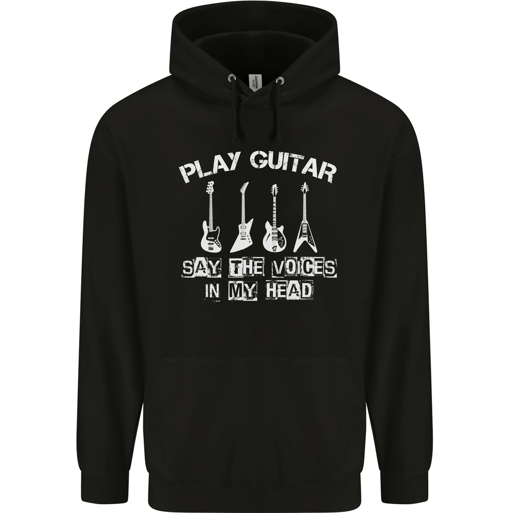 Play Guitar Say Voices in My Head Guitarist Mens 80% Cotton Hoodie