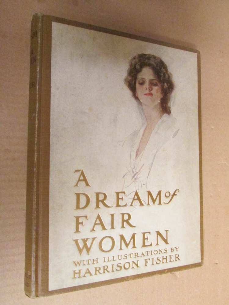 VINTAGE ILLUSTRATED BOOK Harrison Fisher A DREAM OF FAIR WOMEN