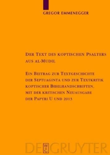 Gregor Emmenegger Der Text des koptischen Psalters aus al-Mudil (Hardback)