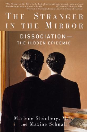 The Stranger in the Mirror: The Hidden Epidemicby Steinberg, Marlene; Schnall, Maxine | PB | Good