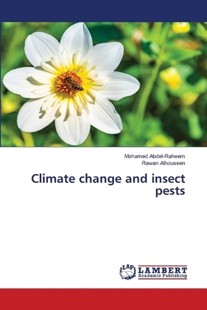 Climate change and insect pests by Mohamed Abdel-Raheem Paperback Book