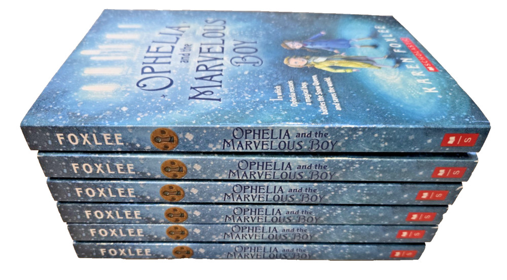 Ophelia and the Marvelous Boy - Lot of 6 (NEW) Paperbacks - by Karen Foxlee