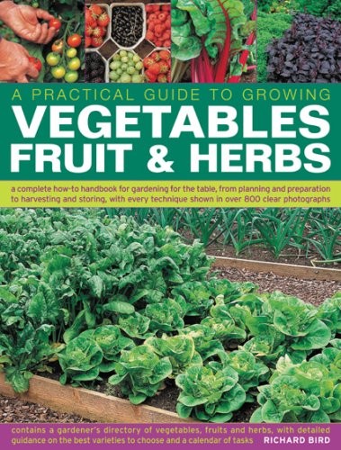 Practical Gardener's Guide to Growing Vegetables, F... by Richard Bird PaperbackFREE US DELIVERY | ISBN: 1844764109 | Quality Books