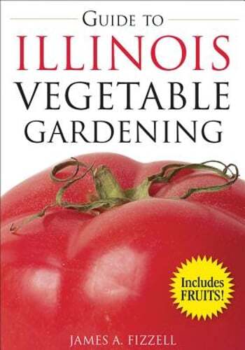Guide to Illinois Vegetable Gardening by James Fizzell: Used