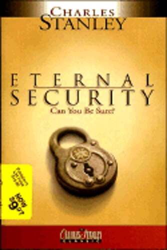 Eternal Security by Dr. Stanley, Charles F: Used