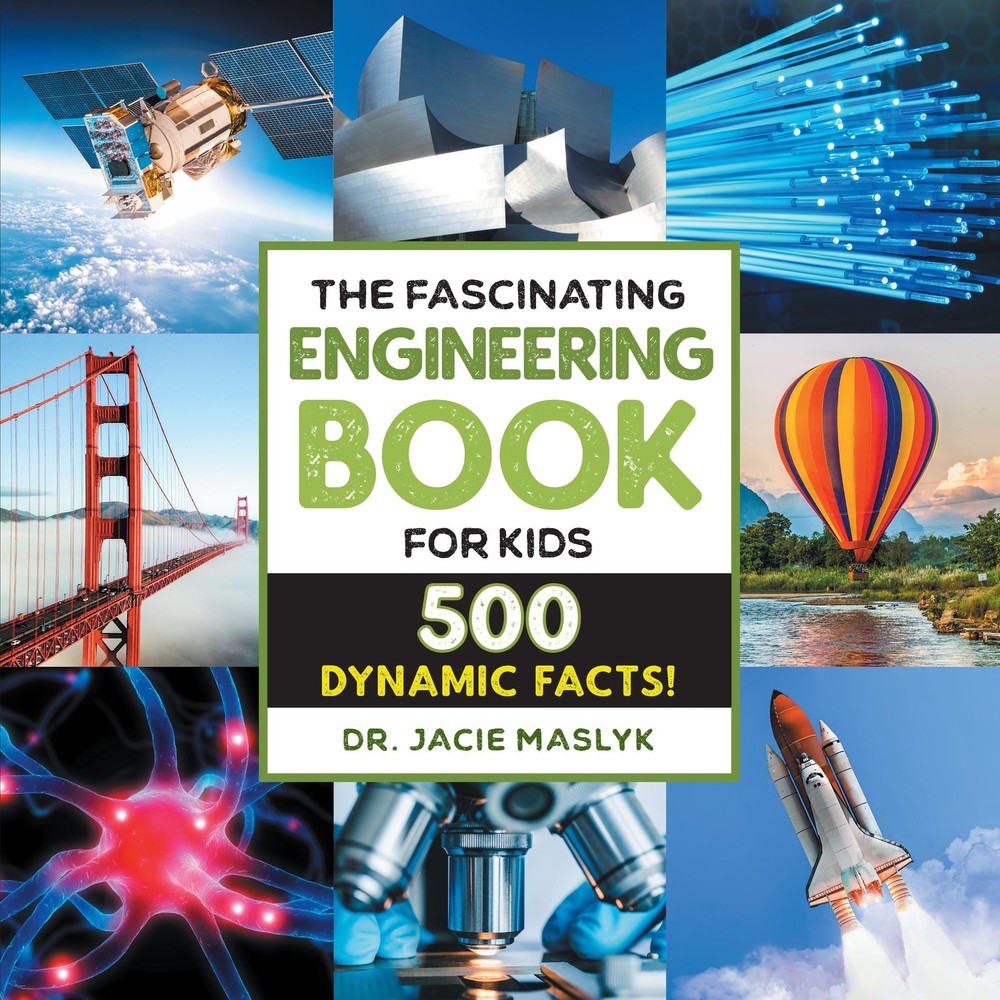 The Fascinating Engineering Book for Kids: 500 Dynamic Facts! (Fascinating Fact,