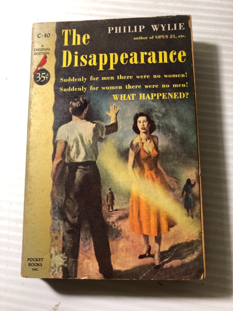 b Philip Wylie THE DISAPPEARANCE 1952 1st CARDINAL Pocket Books Vintage Sci-Fi