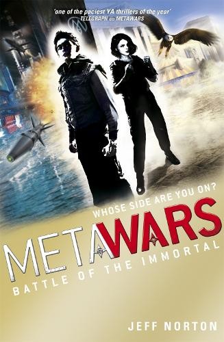 Battle of the Immortal: Book 3 (MetaWars) by Jeff Norton Book The Fast FreeFREE US DELIVERY | ISBN: 1408314614 | Quality Books