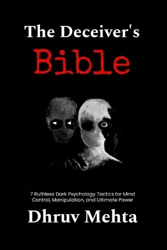 Dhruv Mehta The Deceiver's Bible (Paperback)Another great item from Rarewaves USA | Free delivery!