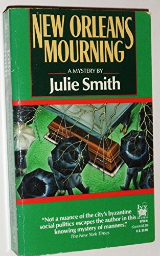 New Orleans Mourning (Skip Langdon Novels), Julie Smith