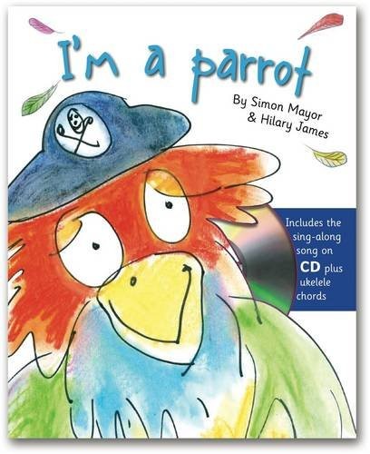 I'm a Parrot (Sing and Read CD Books) by Simon Mayor Mixed media product BookFREE US DELIVERY | ISBN: 1849563187 | Quality Books