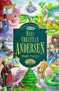 The Classic Hans Christian Andersen Fairy Tales by Hans Christian Andersen, Acce