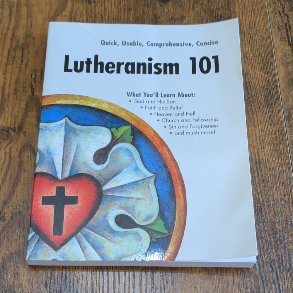 Lutheranism 101 Paperback Nonfiction Religion Lutheranism Christianity Adults