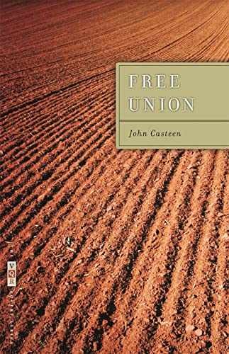 Free Union: Poems (The VQR Poetry) - Paperback, by Casteen John - Very Good