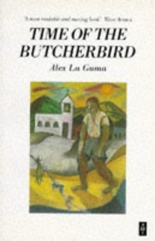 Time of the Butcherbird by La Guma, Alex, Acceptable Book