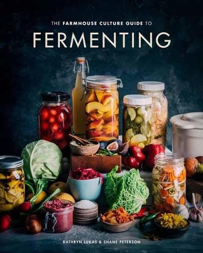 Shane Peterson Kathryn Luka The Farmhouse Culture Guide to Fermentin (Hardback)Another great item from Rarewaves USA | Free delivery!
