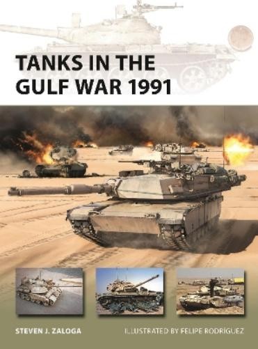 Steven J. Zaloga Tanks in the Gulf War 1991 (Paperback) New VanguardAnother great item from Rarewaves USA | Free delivery!
