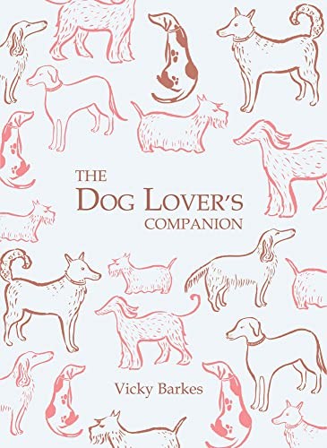 The Dog Lover's Companion by Vicky Barkes Book The Fast Free ShippingFREE US DELIVERY | ISBN: 1849531595 | Quality Books