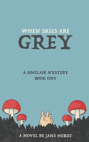 Jane Hurst When Skies Are Grey (Paperback) (UK IMPORT)