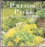 Patio Pots Window Boxes Gardening Guide by Sue and Roger