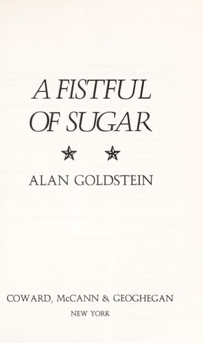 A Fistful of Sugar: The Sugar Ray Leonard Story by Goldstein, Alan, Good Book