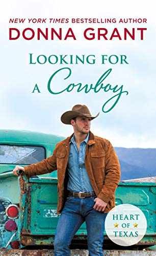 Looking for a Cowboy (Heart of Texas, - Paperback, by Grant Donna - Very Good j