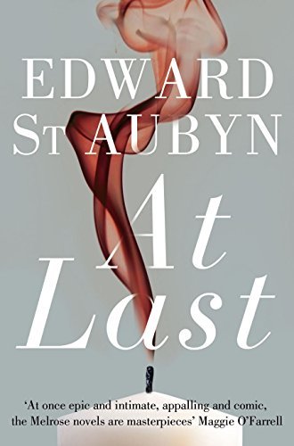 At Last (Patrick Melrose Novels) By Edward St Aubyn
