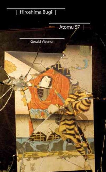 Hiroshima Bugi : Atomu 57, Paperback by Vizenor, Gerald Robert, Like New Used...