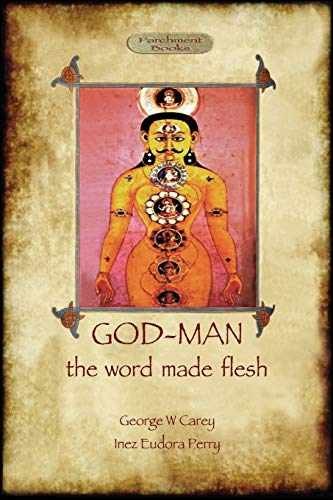 God-Man: The Word Made Flesh - Paperback, by Carey George W; Perry - Very Good