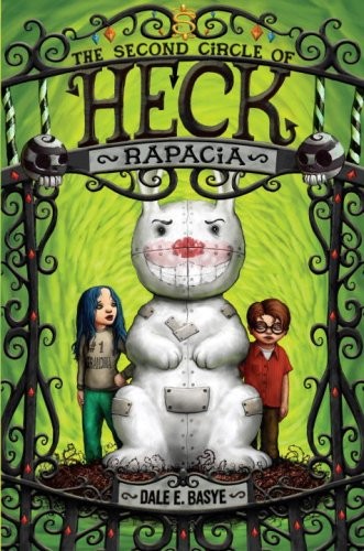 Rapacia: The Second Circle of Heck by Basye