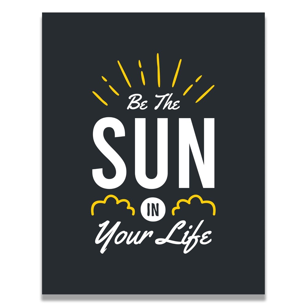 Be the Sun in Your Life Art Print Motivational School Teacher Wall Decor