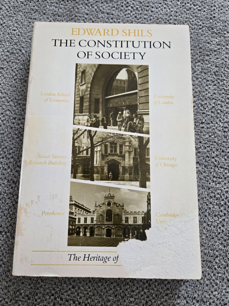 Heritage of Sociology Ser.: The Constitution of Society by Edward Shils...