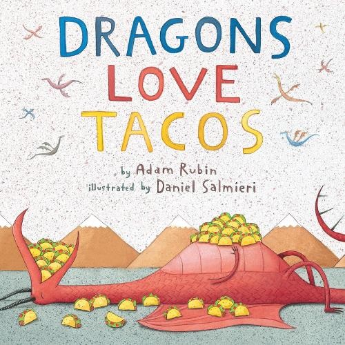 Dragons Loves Tacos, Rubin, Adam