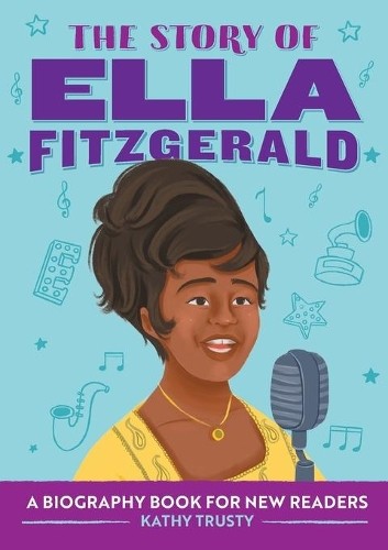 Kathy Trusty The Story of Ella Fitzgerald (Paperback) Story of BiographiesAnother great item from Rarewaves USA | Free delivery!