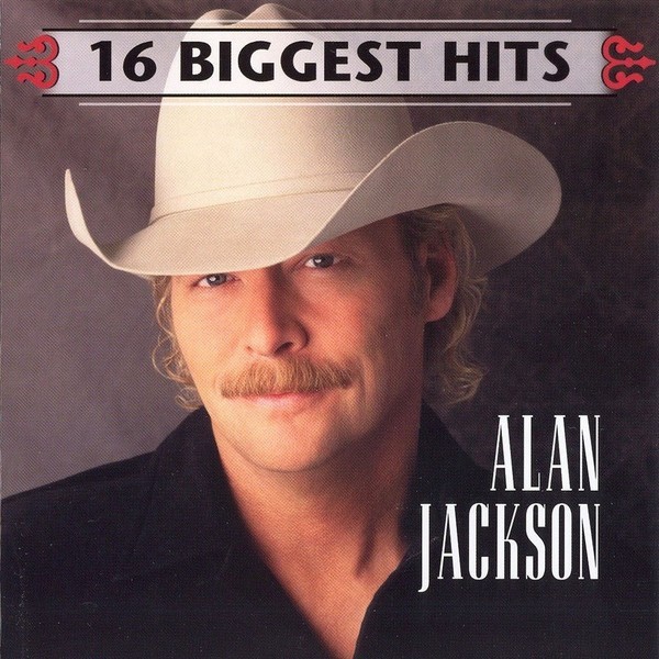 Alan Jackson - 16 Biggest Hits CD
