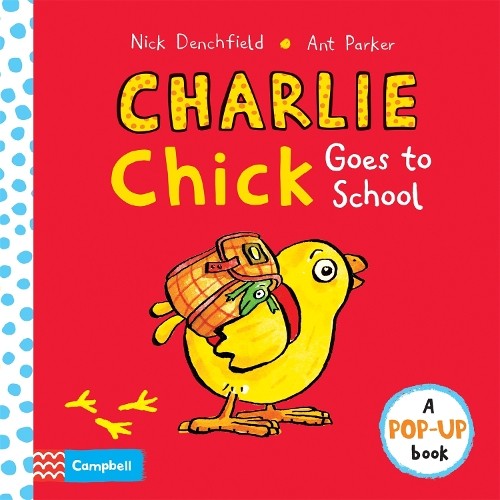 Nick Denchfield Charlie Chick Goes to School (Board Book)Another great item from Rarewaves USA | Free delivery!