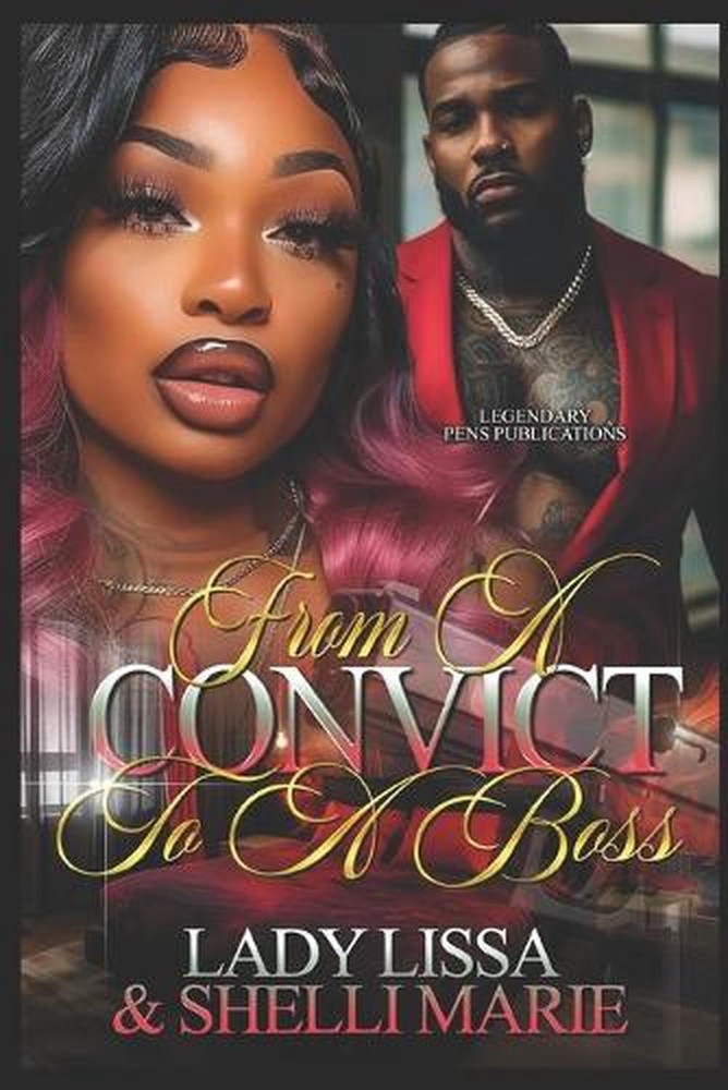 From a Convict to a Boss: Standalone by Shelli Marie Paperback Book