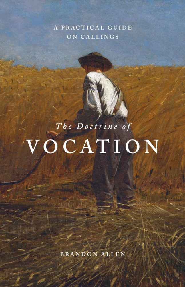 The Doctrine of Vocation