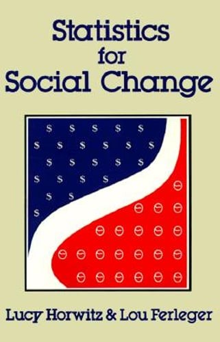 Statistics for Social Change by Lucy Horwitz: Used