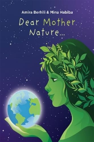 Amira Berhili Minu Habiba Dear Mother Nature... (Paperback)Another great item from Rarewaves USA | Free delivery!