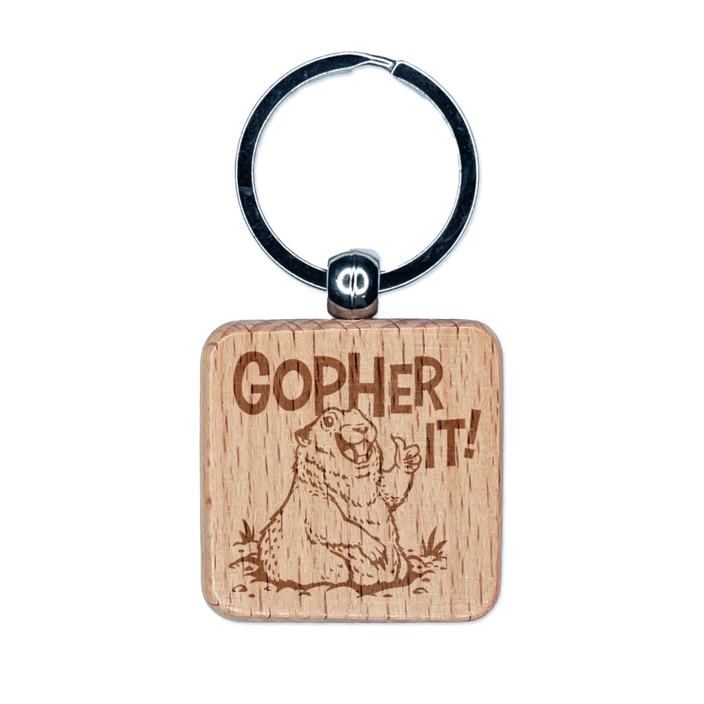 Inspirational Gopher Engraved Wood Keychain Go For It