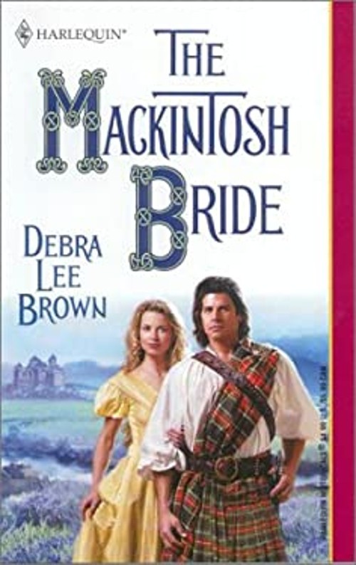 The Mackintosh Bride Mass Market Paperbound Debra Lee BrownFree US Delivery | ISBN:0373291760