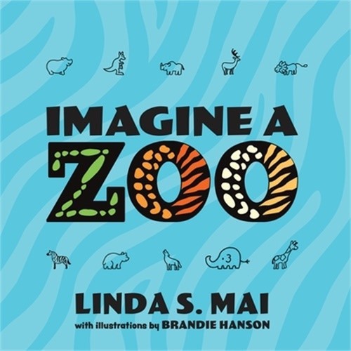 Imagine a Zoo (Paperback or Softback)