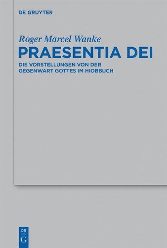 Roger Marcel Wanke Praesentia Dei (Hardback)