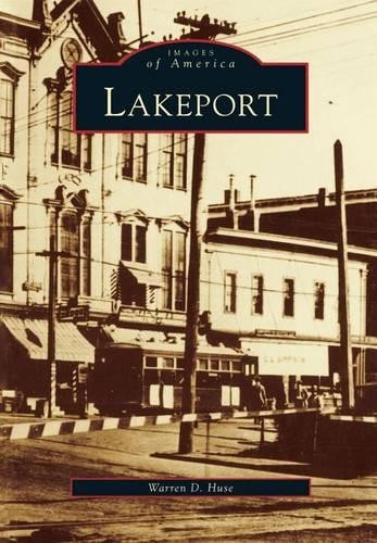 Warren D. Huse Lakeport (Paperback) Images of AmericaAnother great item from Rarewaves USA | Free delivery!