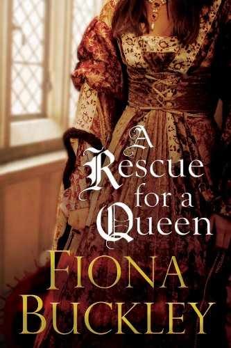 A Rescue for a Queen (A Tudor - Hardcover, by Buckley Fiona - Very Good b