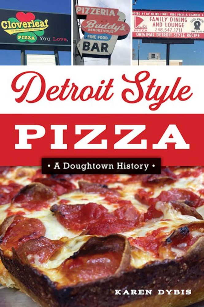 NEW The History Press Detroit Style Pizza, MI 9781467151948 American Palate Trad