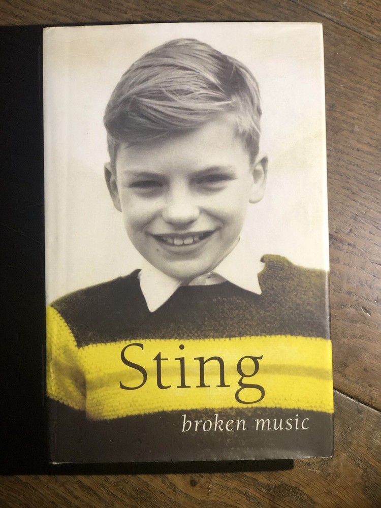 Broken Music: A Memoir SIGNED by Sting 2003-1st Printing- Hard Back In Jacket