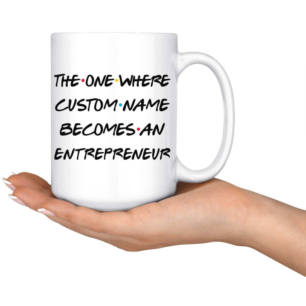 Personalized Entrepreneur Coffee Mug Entrepreneur Promotion Present Best