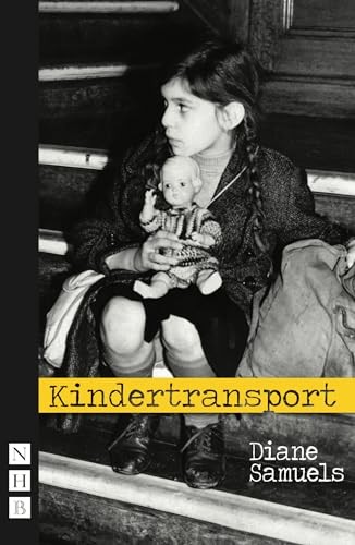 Kindertransport (NHB Modern Plays) (Nick Hern Books) by Diane Samuels PaperbackFREE US DELIVERY | ISBN: 185459527X | Quality Books